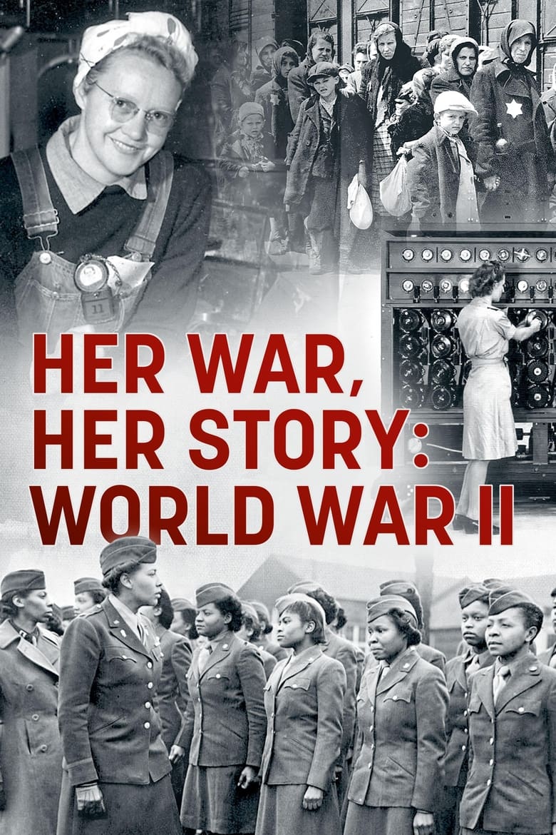 Poster of Her War, Her Story: World War II