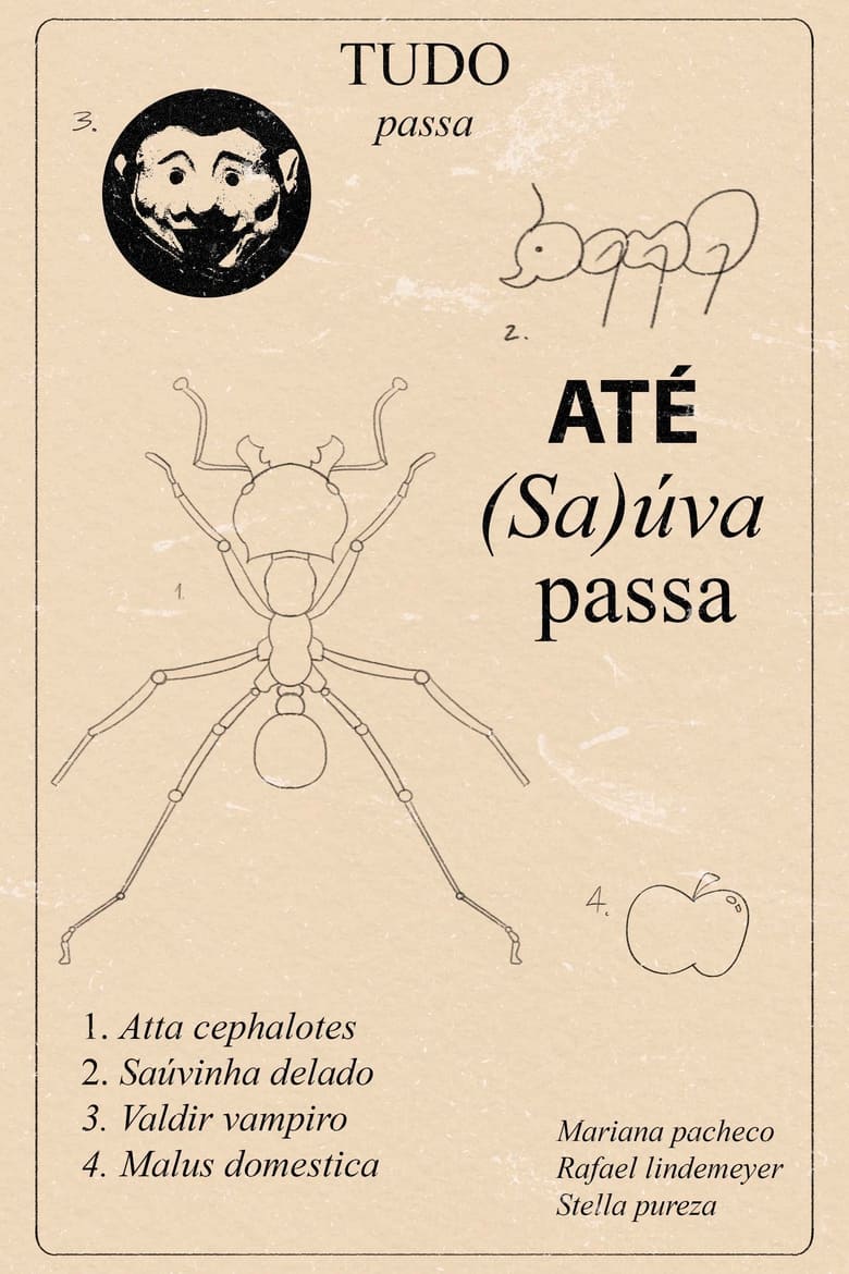 Poster of Tudo Passa Até (Sa)úva Passa