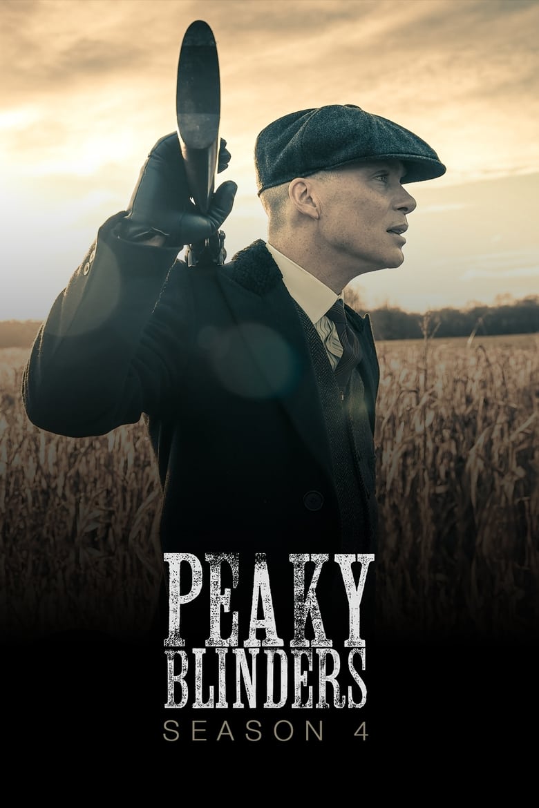 Poster of Episodes in Peaky Blinders - Series 4 - Series 4