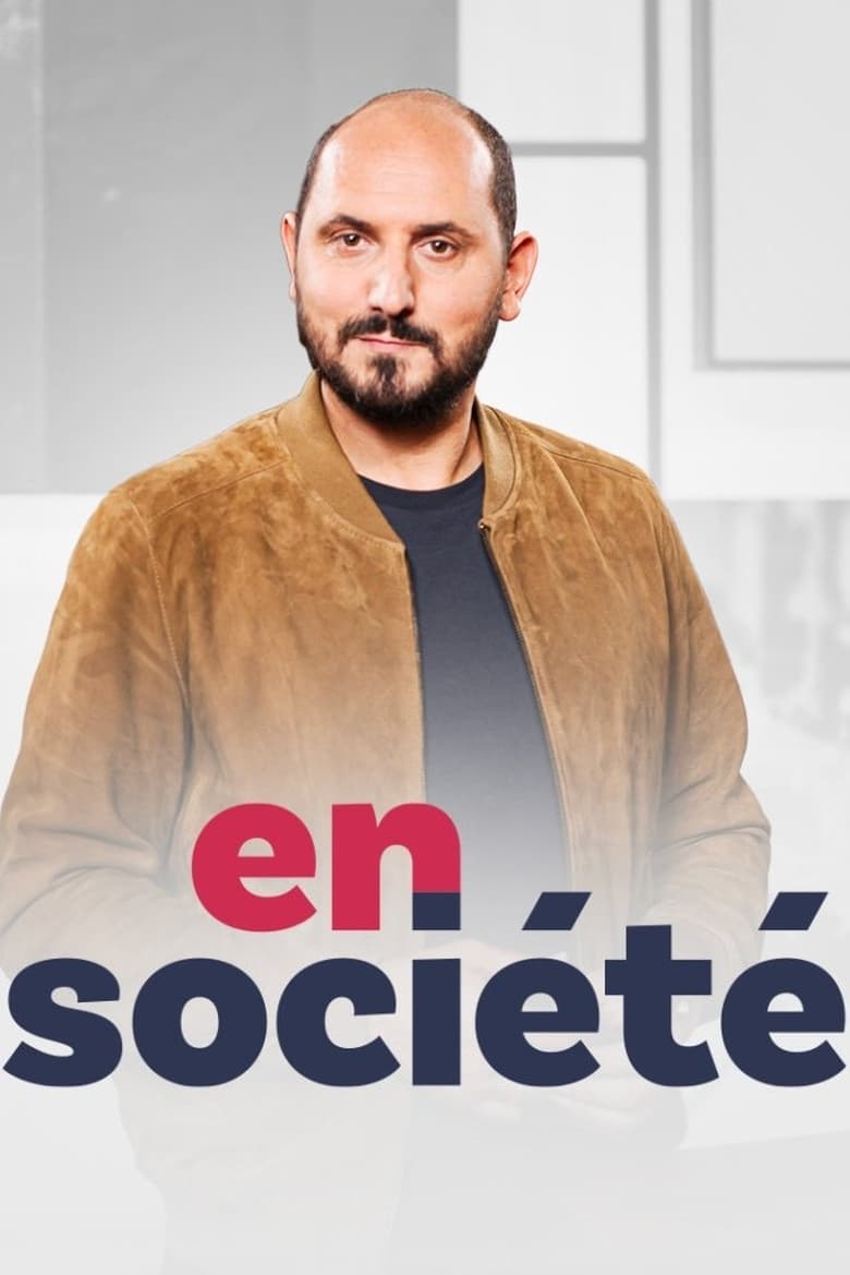 Poster of Episodes in En Société - Season 1 - Season 1