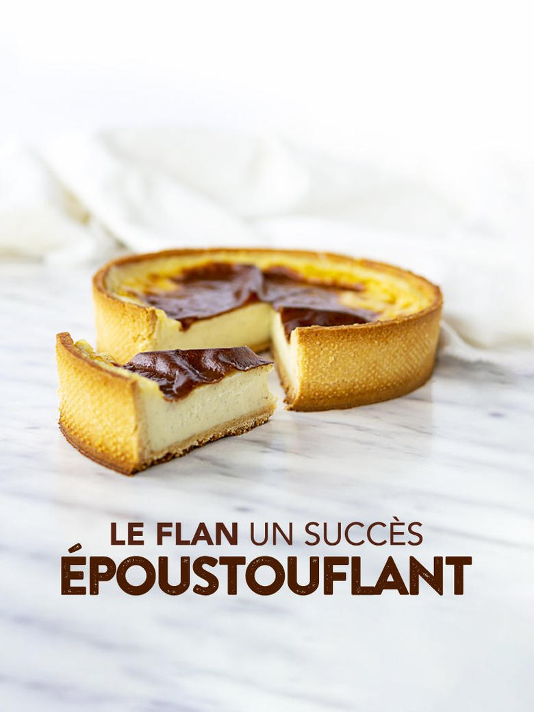 Poster of Le flan : un succès époustouflant !