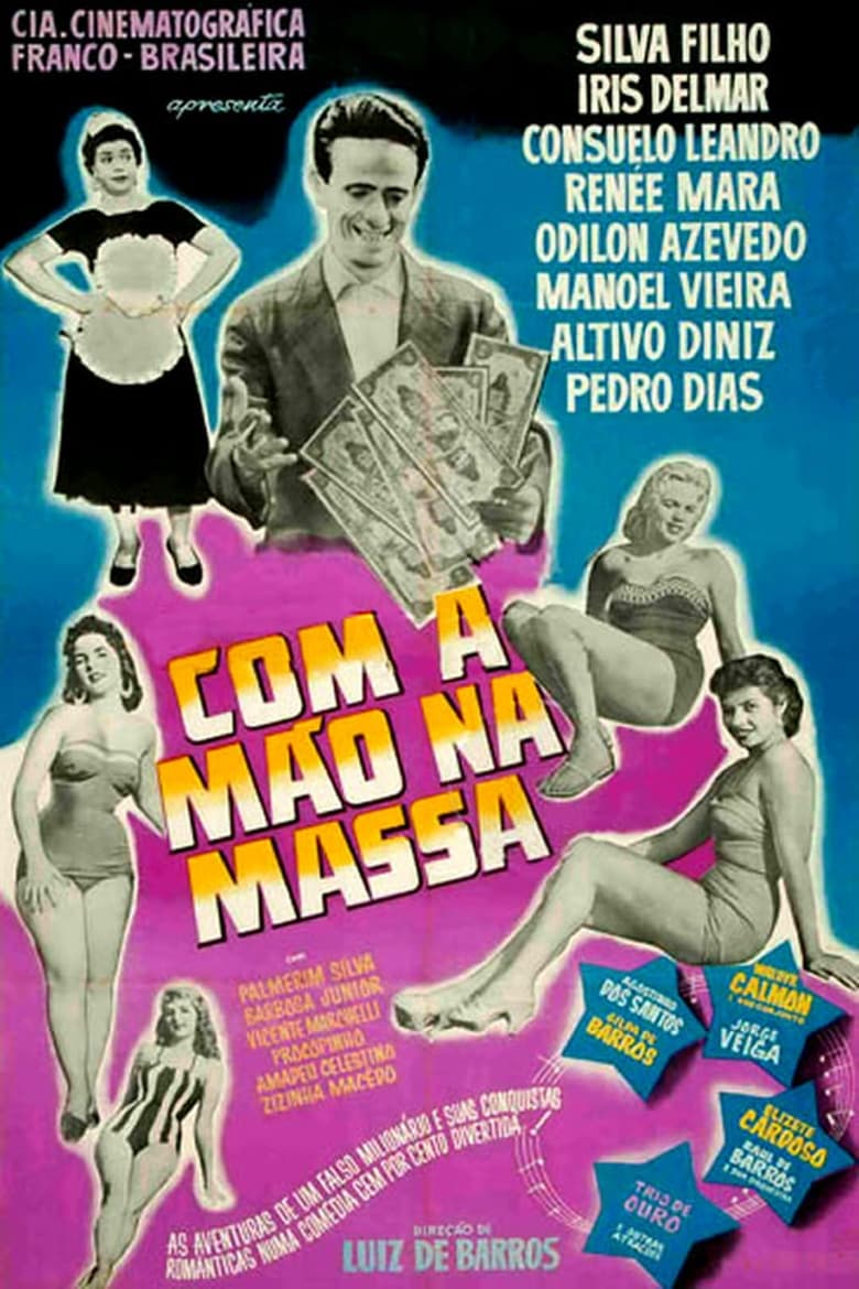 Poster of Com a Mão na Massa