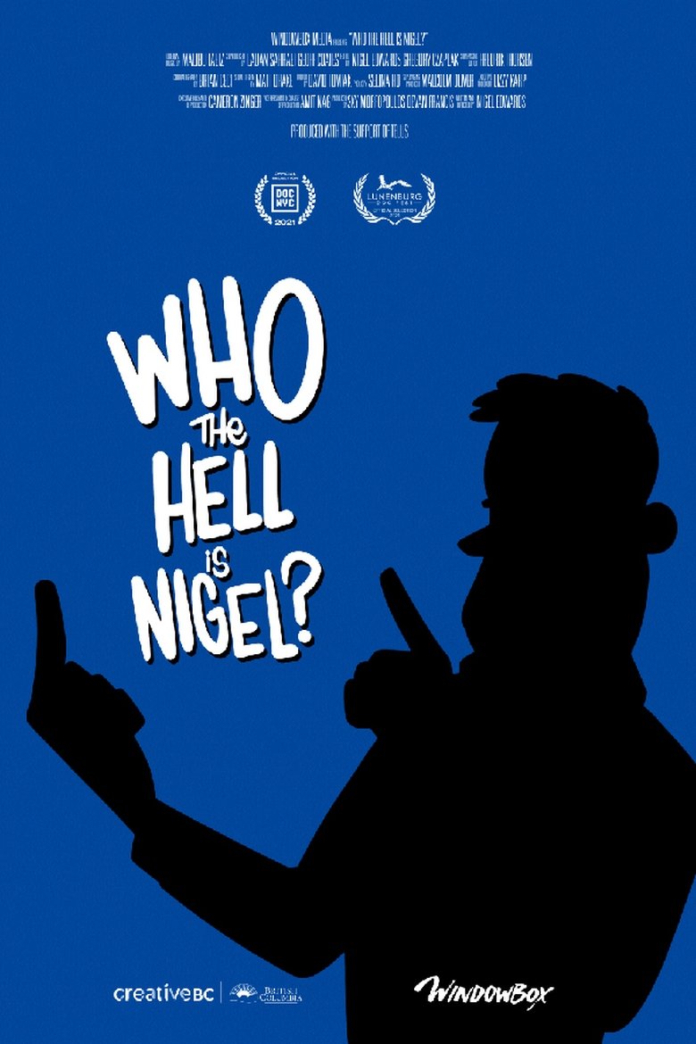 Poster of Who The Hell Is Nigel?