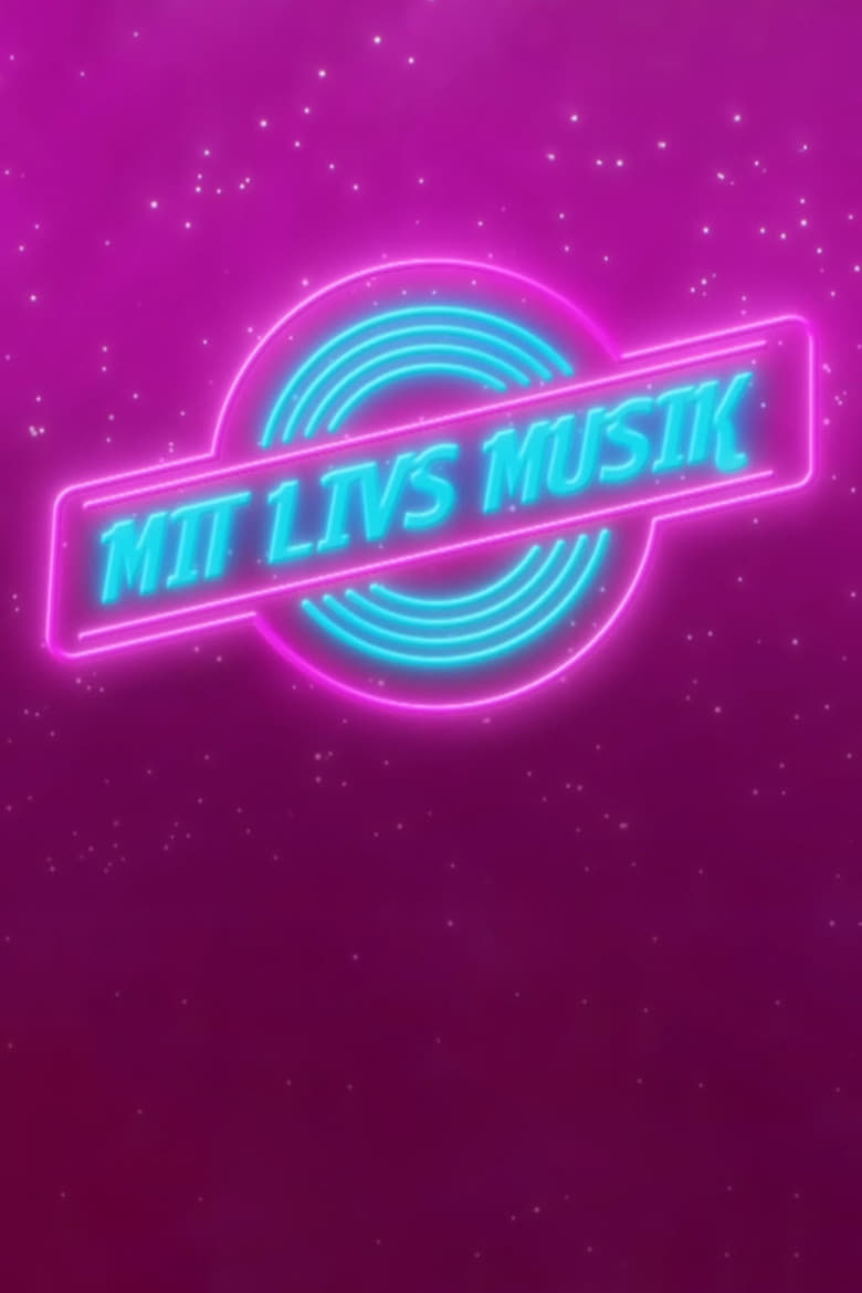 Poster of Mit livs musik