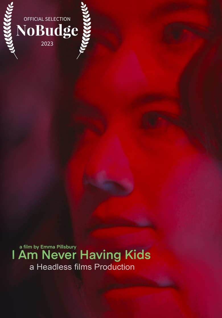 Poster of I am Never Having Kids