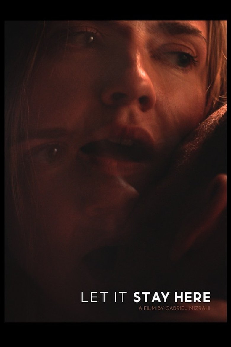 Poster of Let It Stay Here