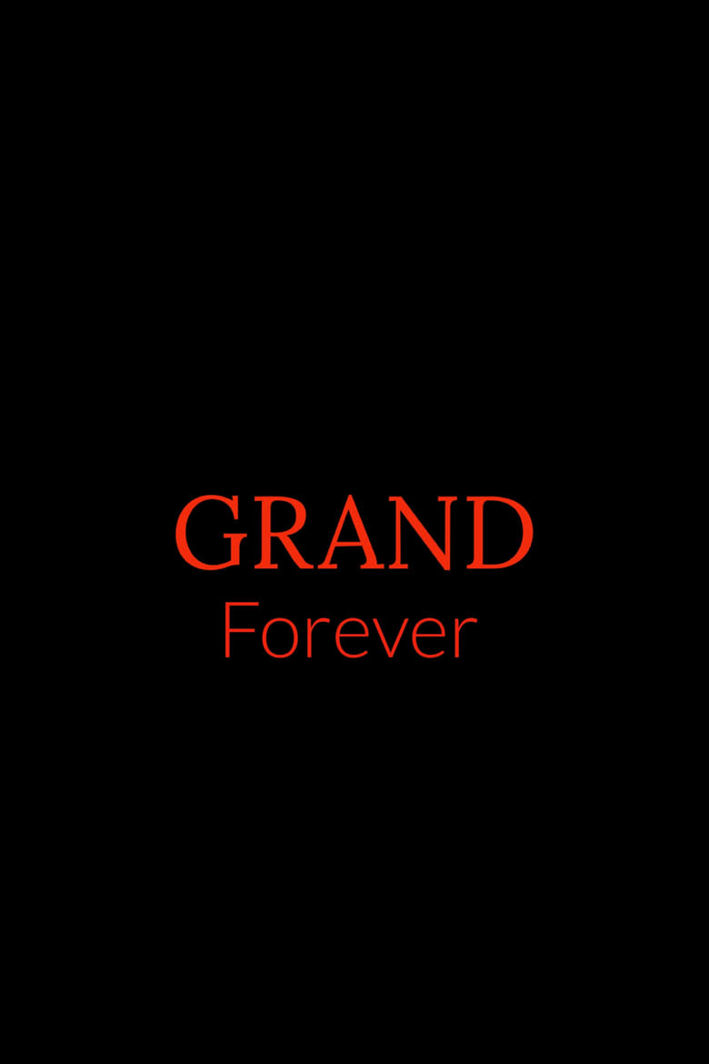 Poster of Grand Forever