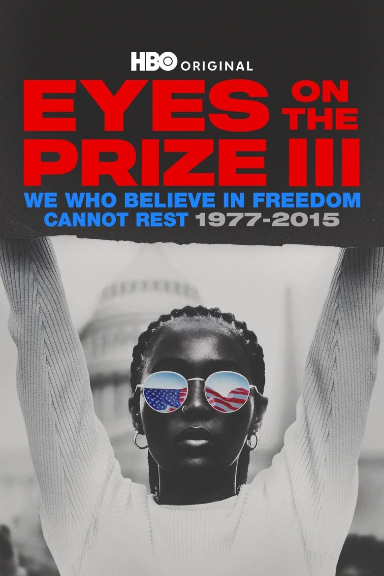 Poster of Cast and Crew in Eyes On The Prize III  We Who Believe In Freedom Cannot Rest - Season 1 - Episode 4 - Spoil the Vine (1982-2011)