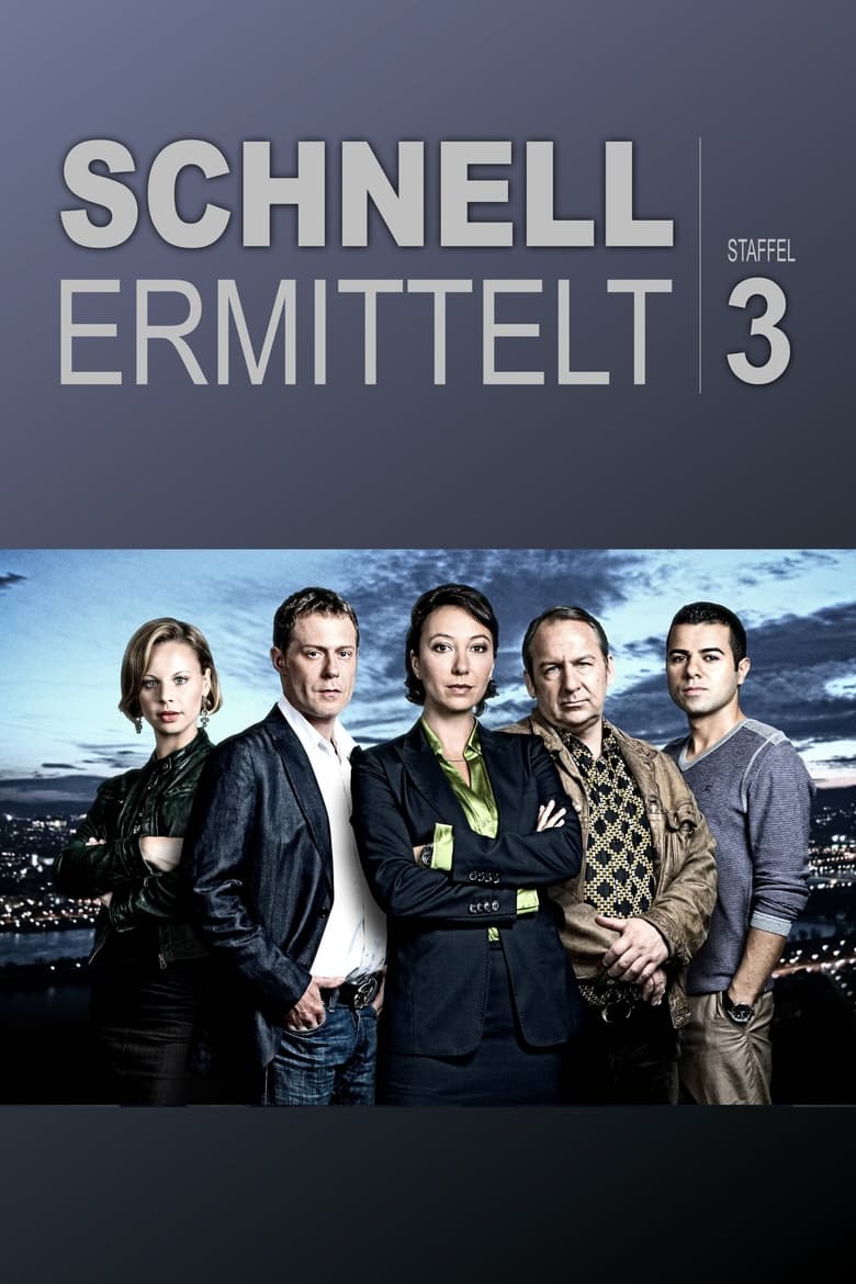 Poster of Cast and Crew in Schnell Ermittelt - Season 3 - Episode 8 - Episode 8