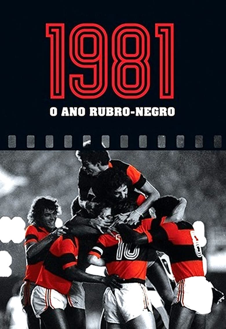 Poster of 1981: O ano rubro negro