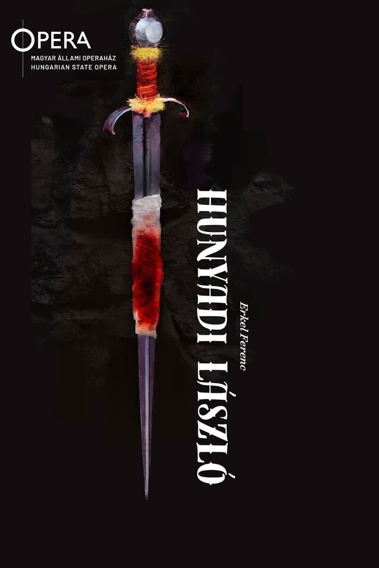 Poster of Hunyadi László - Hungarian State Opera