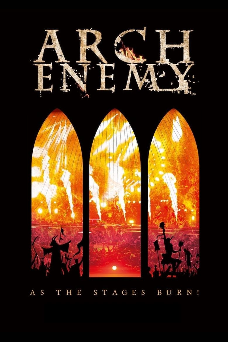 Poster of Arch Enemy - As The Stages Burn!