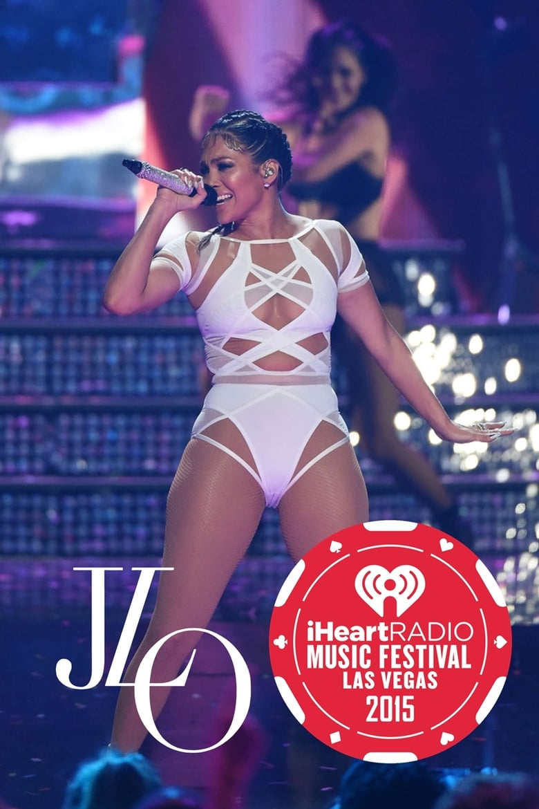 Poster of Jennifer Lopez | iHeartRadio Music Festival