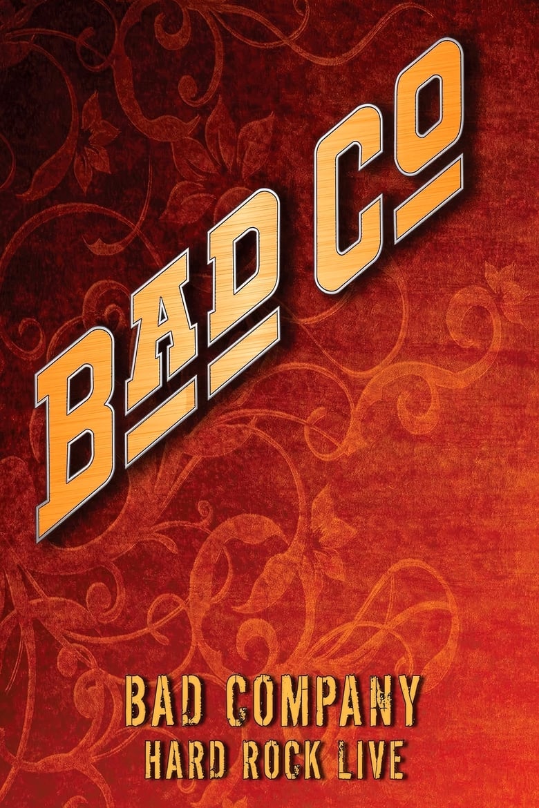 Poster of Bad Company: Hard Rock Live