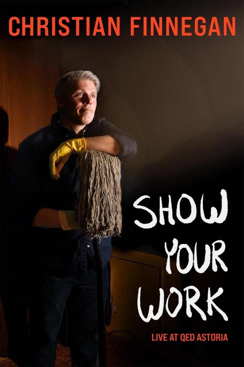 Poster of Christian Finnegan: Show Your Work