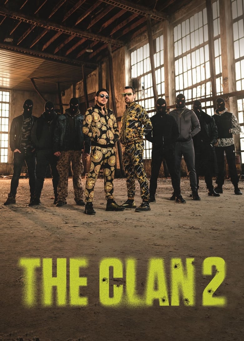 Poster of Episodes in The Clan - Season 2 - Season 2