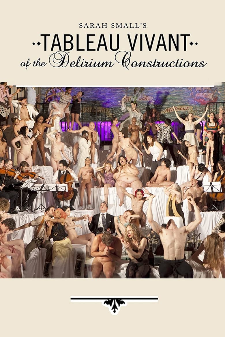 Poster of Tableau Vivant of the Delirium Constructions - Skylight One Hanson, 2011