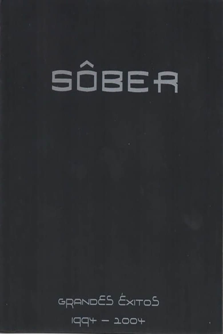 Poster of Sôber - Grandes Éxitos 1994 - 2004