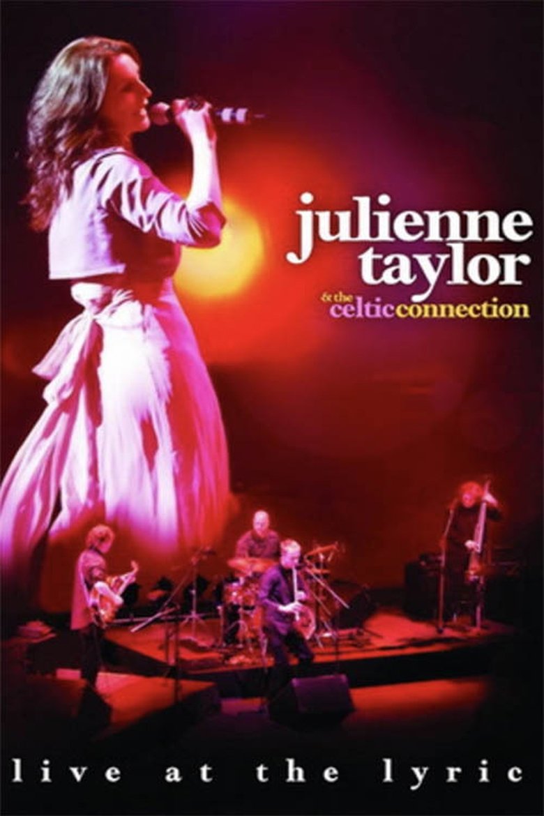 Poster of Julienne Taylor & the Celtic Connection: Live at the Lyric
