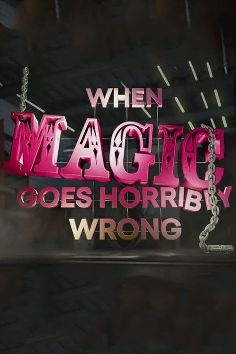 Poster of When Magic Goes Horribly Wrong