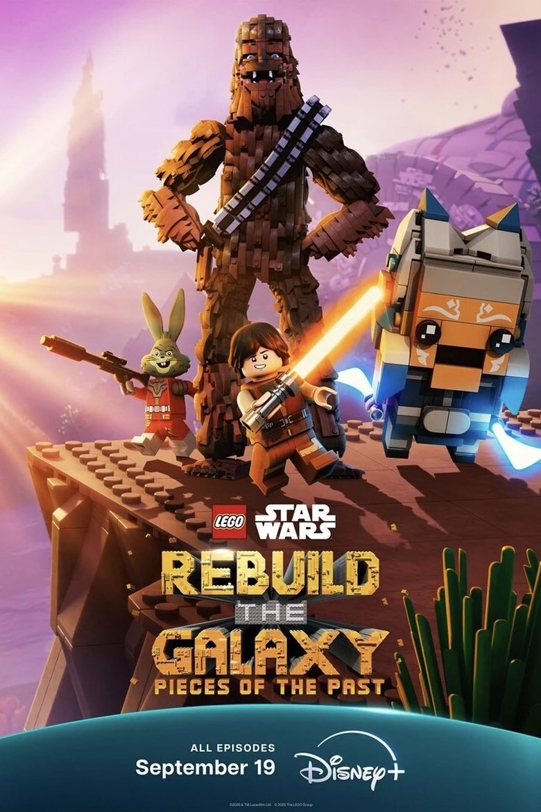 Poster of Episodes in LEGO Star Wars  Rebuild The Galaxy   Pieces Of The Past - Miniseries - Miniseries