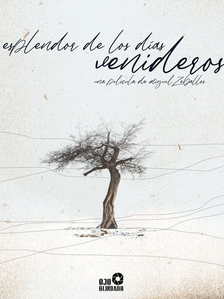 Poster of Esplendor de los días venideros