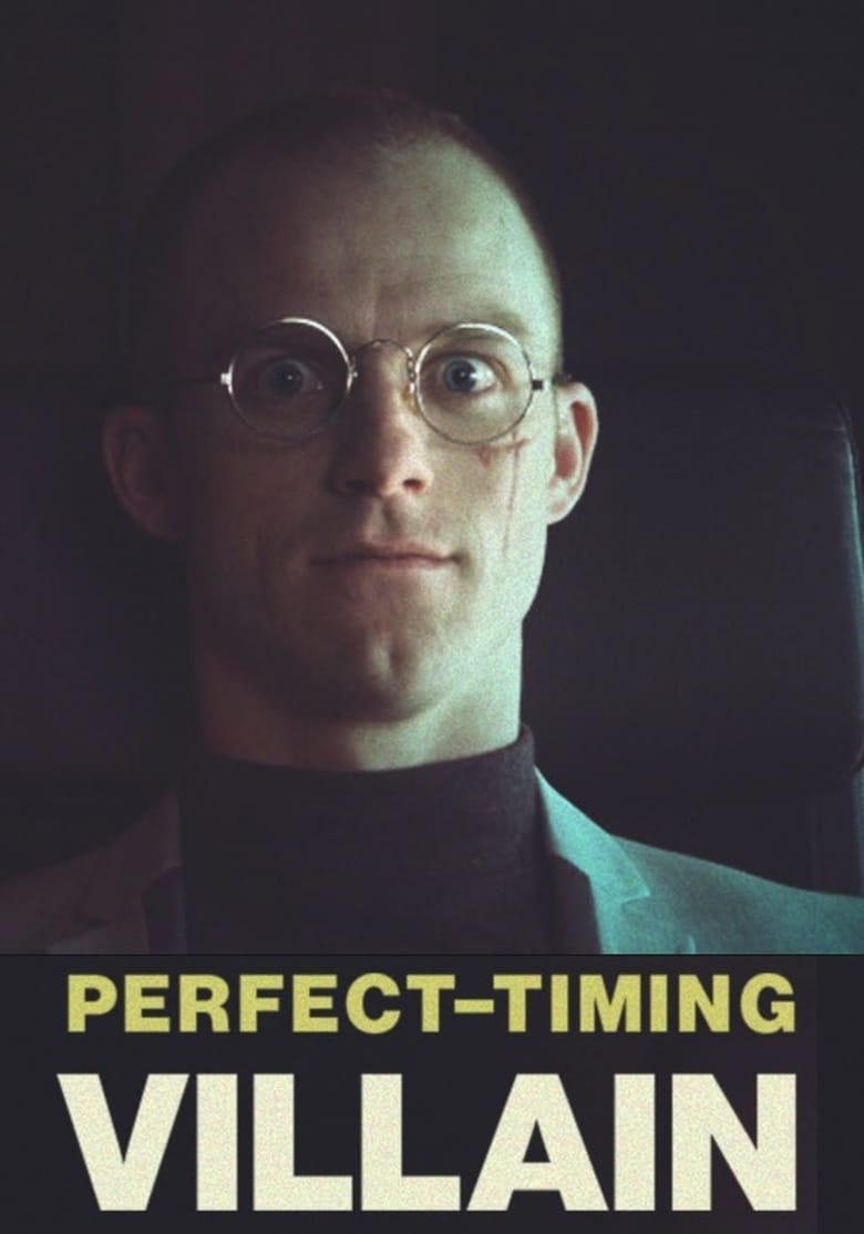 Poster of Perfect Timing Villain