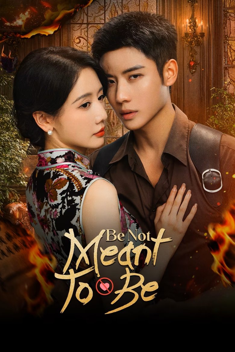 Poster of Be Not Meant to Be