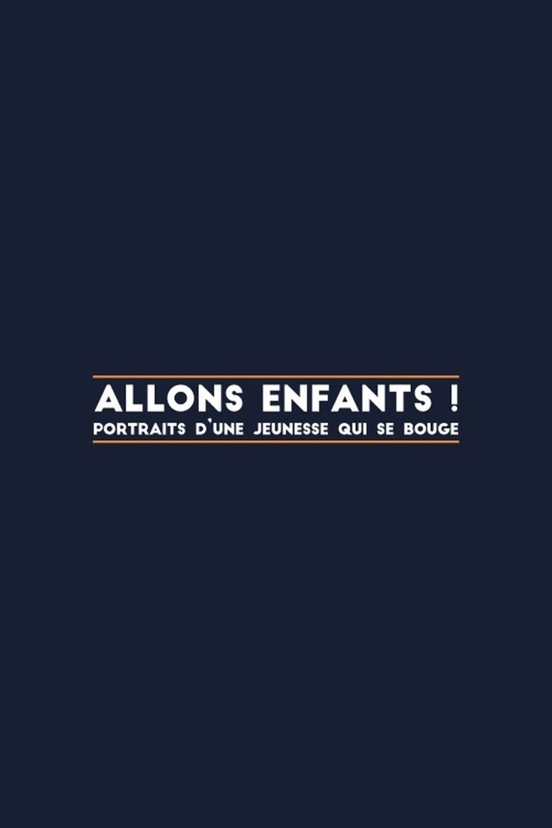 Poster of Allons enfants, portraits d'une jeunesse qui se bouge