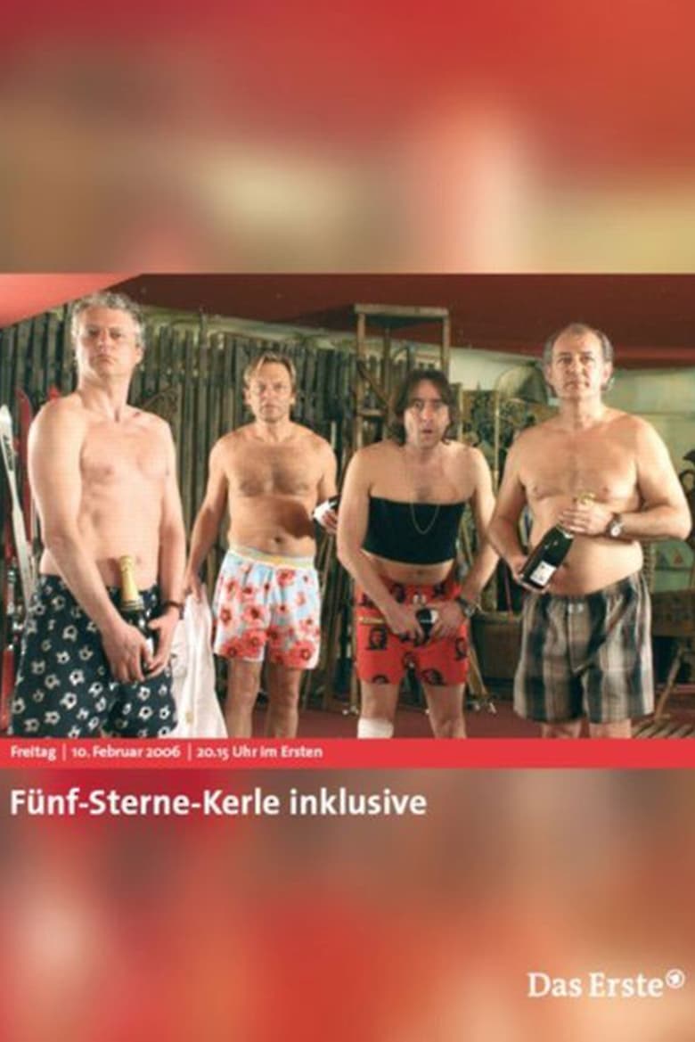 Poster of Fünf-Sterne-Kerle inklusive