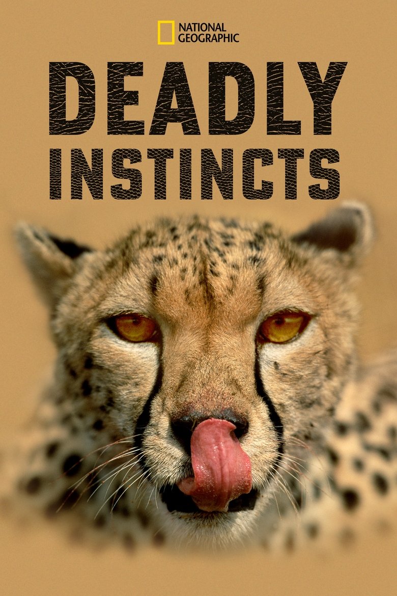 Poster of Episodes in Deadly Instincts - Season 1 - Season 1