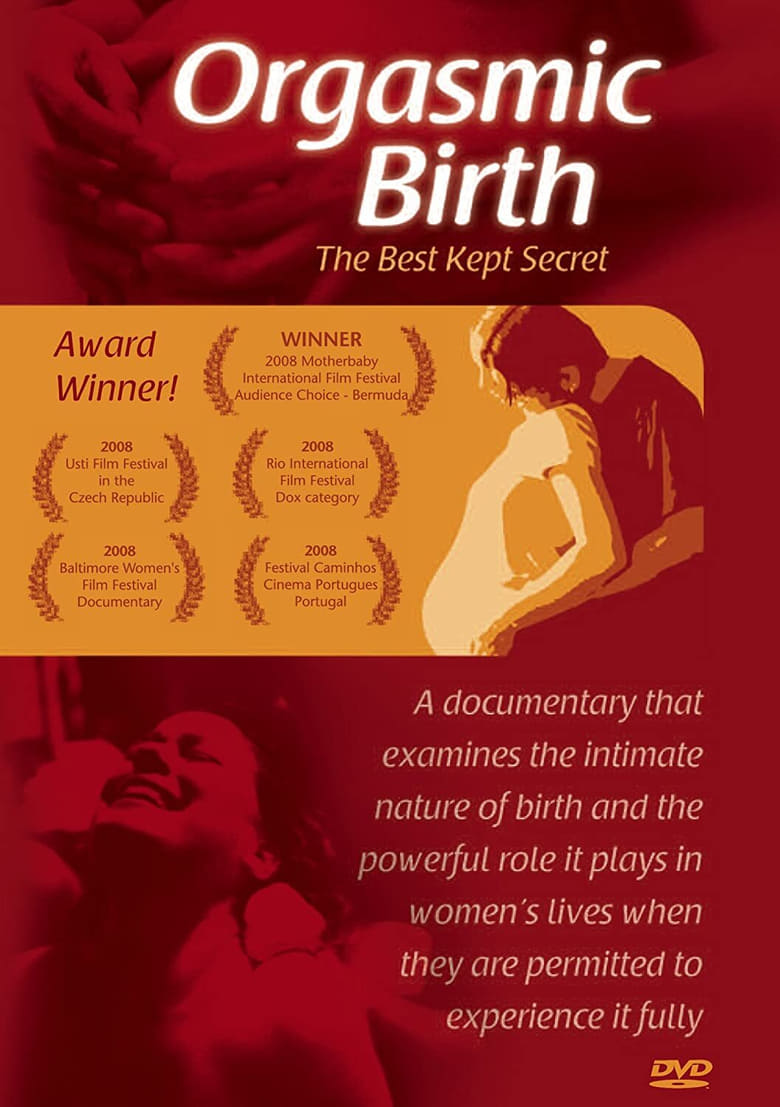 Poster of Orgasmic Birth: The Best-Kept Secret