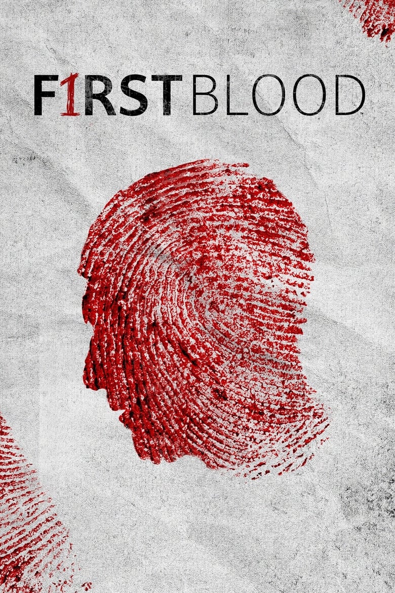 Poster of Episodes in First Blood - Season 1 - Season 1