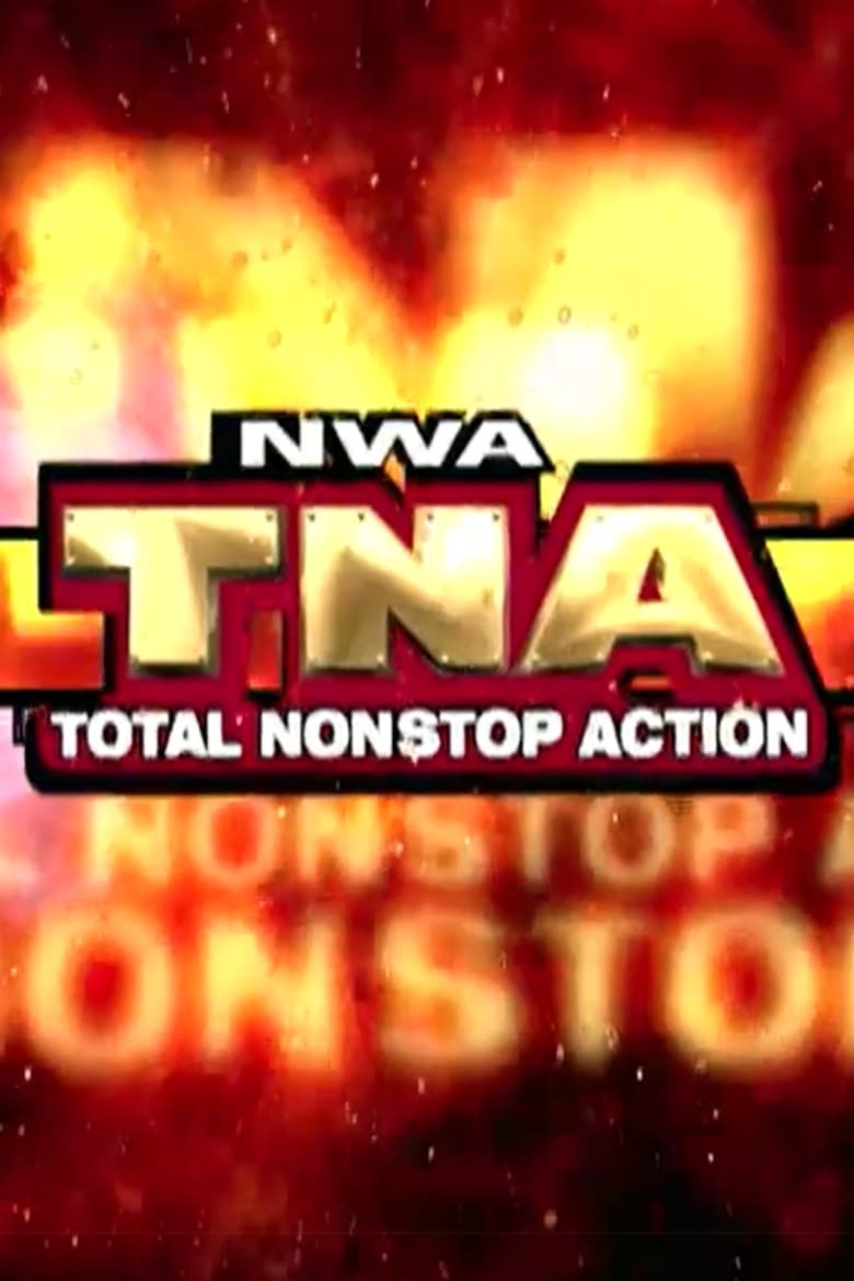 Poster of Cast and Crew in NWA  TNA - Season 1 - Episode 10 - August 21st, 2002