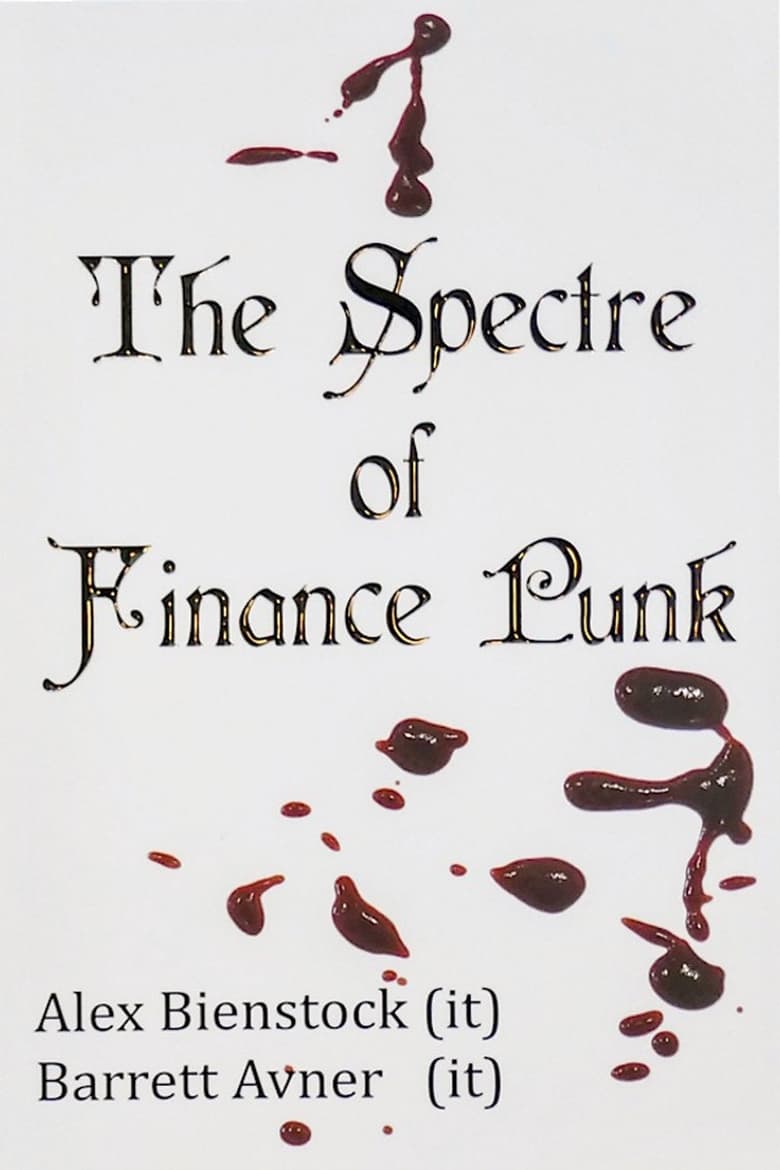 Poster of The Spectre of Finance Punk Movie: Nubased Axtion Kunst 2