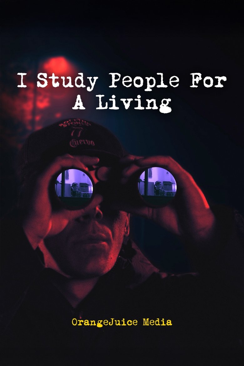 Poster of I Study People For A Living