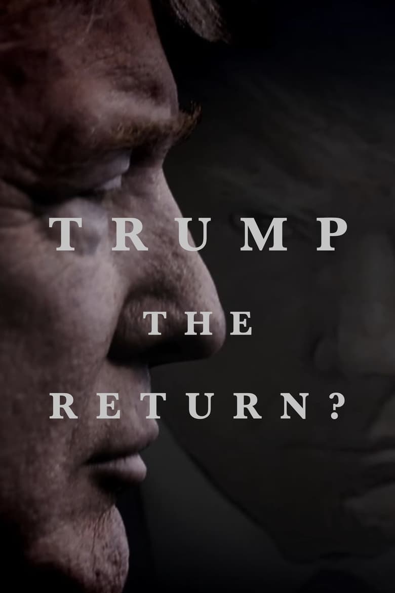 Poster of Trump: The Return?