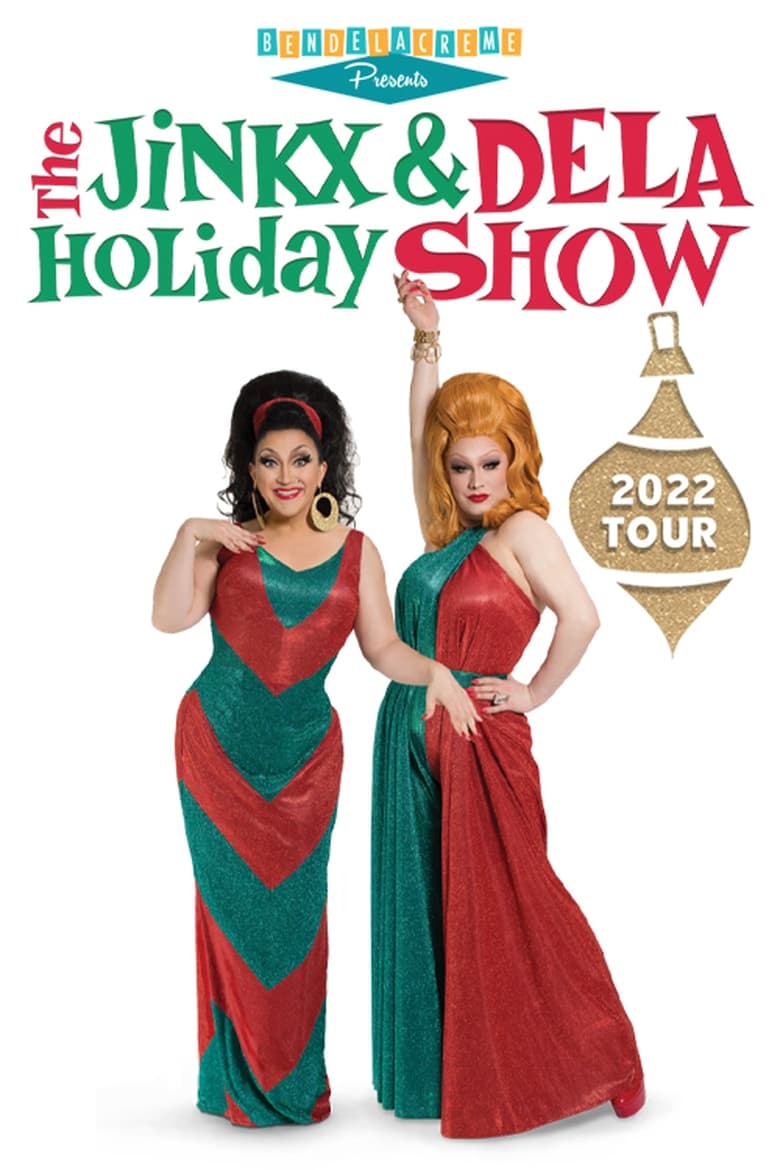 Poster of The Jinkx & DeLa Holiday Show