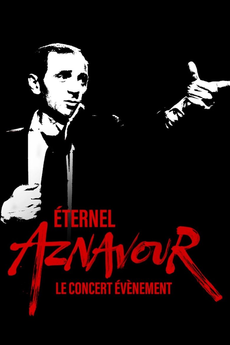Poster of Éternel Aznavour : le concert événement