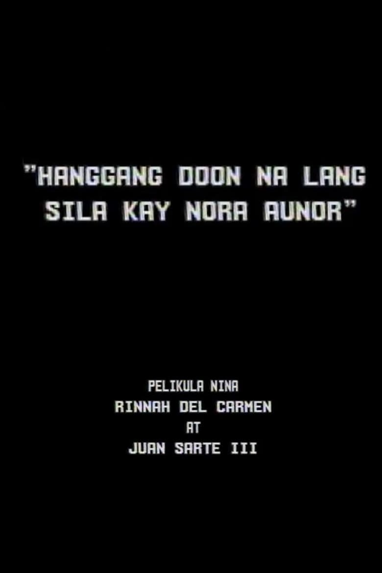 Poster of Hanggang Doon na lang Sila kay Nora Aunor