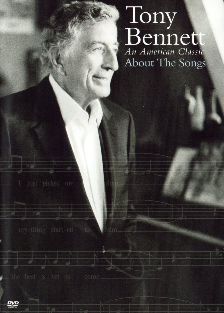 Poster of Tony Bennett: An American Classic About the Songs