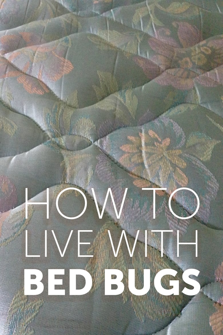 Poster of How to Live with Bed Bugs