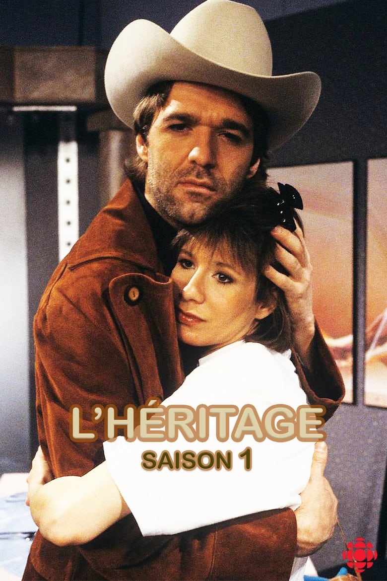 Poster of Episodes in L'Héritage - Season 1 - Season 1