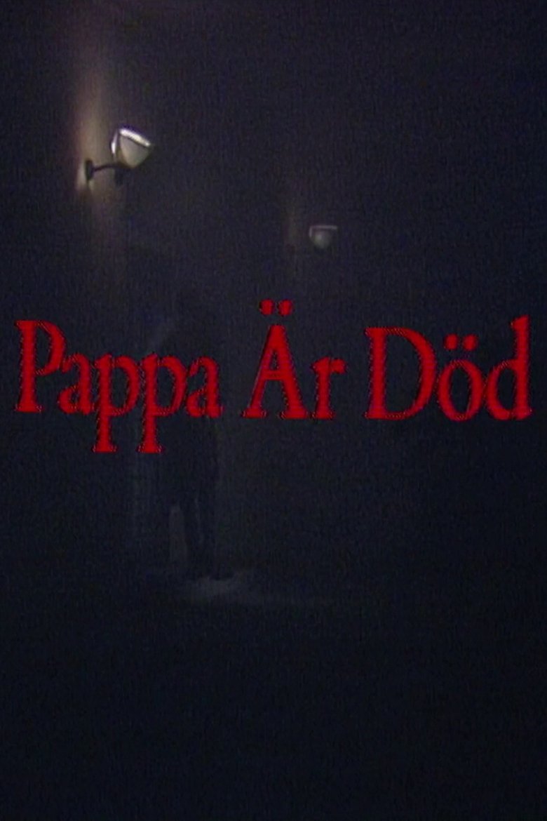 Poster of Pappa är död
