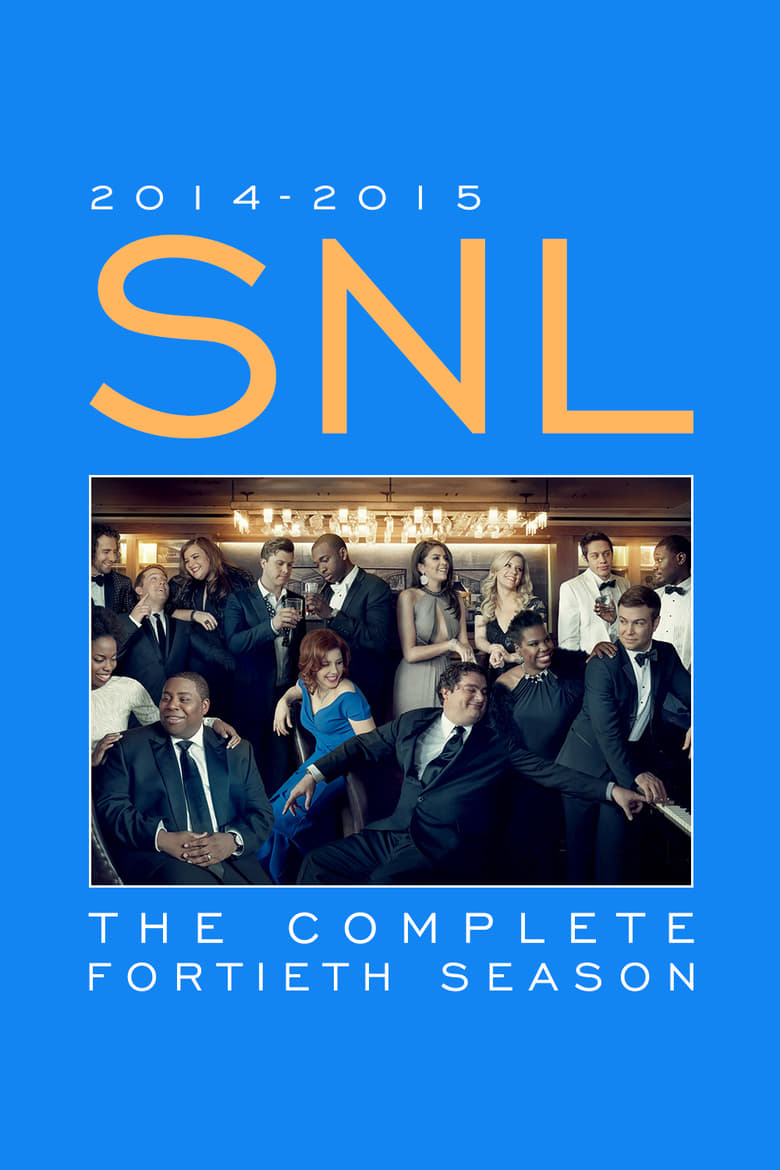 Poster of Episodes in Saturday Night Live - Season 40 - Season 40