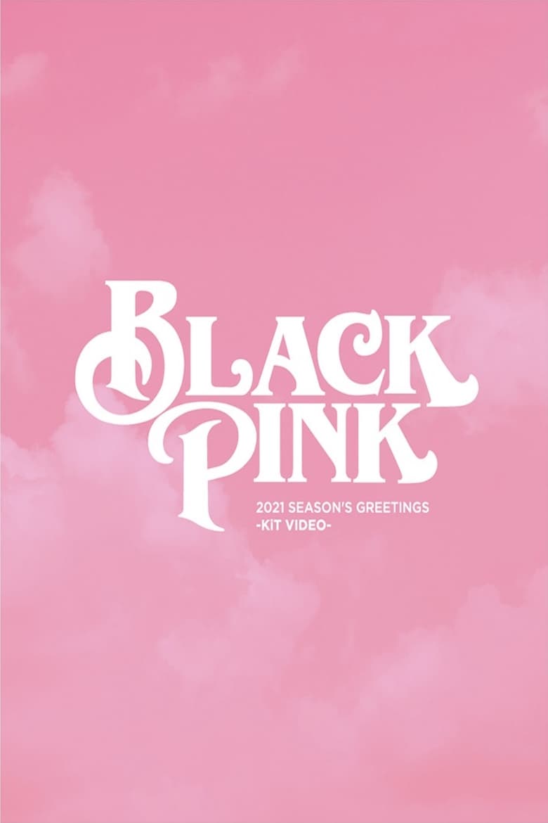 Poster of BLACKPINK 2021 Season's Greetings