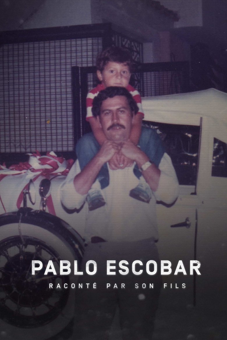Poster of Pablo Escobar raconté par son fils