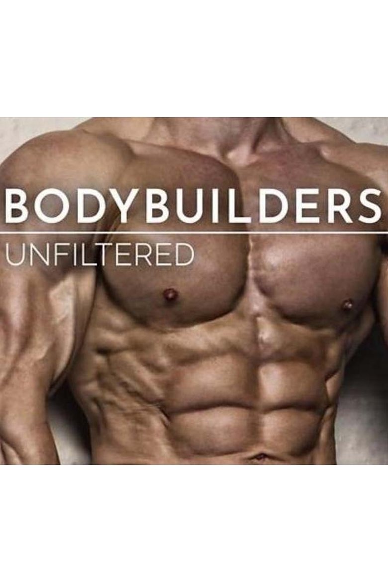 Poster of Bodybuilders Unfiltered