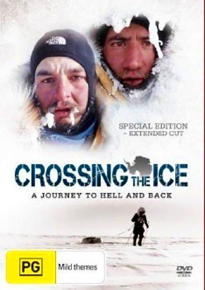 Poster of Crossing the Ice - A journey to hell and back