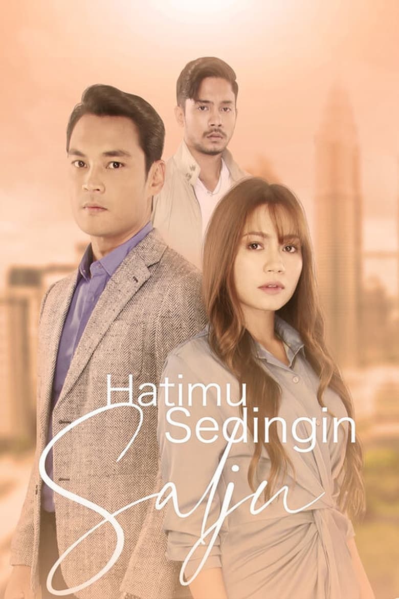 Poster of Cast and Crew in Hatimu Sedingin Salju - Season 1 - Episode 9 - Episode 9